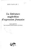 La Littérature maghrébine d'expression française by Jean Déjeux