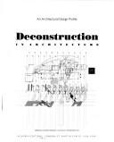 Cover of: Deconstruction in architecture by edited by Dr Andreas C. Papadakis.