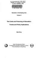Cover of: The costs and financing of education: trends and policy implications
