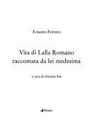 Cover of: Vita di Lalla Romano raccontata da lei medesima by Lalla Romano