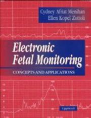 Cover of: Electronic Fetal Monitoring Concepts and Applications by Cydney Afriat Menihan, Ellen Kopel Zottoli