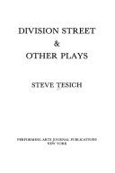 Cover of: Division Street & other plays by Steve Tesich
