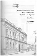 Cover of: Arquitetos e construtores rio-grandenses na Colônia e no Império