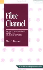 Cover of: Fibre Channel: Gigabit Communications and I/O for Computer Networks