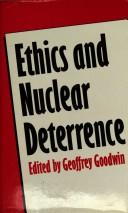 Cover of: Ethics and nuclear deterrence