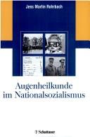 Cover of: Augenheilkunde im Nationalsozialismus