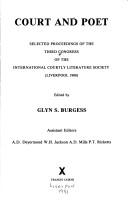 Cover of: Court and poet: selected proceedings of the third congress of the International Courtly Literature Society (Liverpool 1980)