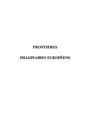 Cover of: Les frontières pour ouvrir l'Europe by études réunies et présentées par Paul-Augustin Deproost et Bernard Coulie.