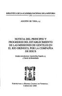 Noticia del principio y progresos del establecimiento de las missiones [sic] de gentiles en el Río Orinoco, por la Compañía de Jesús by Agustín de Vega