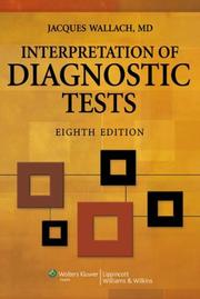 Cover of: Interpretation of Diagnostic Tests by Jacques Wallach