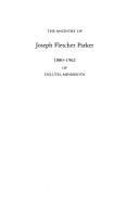 Cover of: The ancestry of Joesph Fletcher Parker, 1880-1962, of Duluth, Minnesota