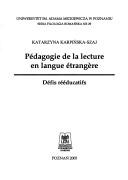 Cover of: Pédagogie de la lecture en langue étrangère: défis rééducatifs