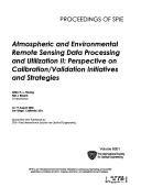 Cover of: Atmospheric and environmental remote sensing data processing and utilization II by Allen H.L. Huang, Hal J. Bloom, chairs/editors ; sponsored and published by SPIE--the International Society for Optical Engineering.