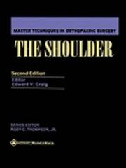 Cover of: Master Techniques in Orthopaedic Surgery: The Shoulder (Master Techniques in Orthopaedic Surgery)