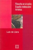 Cover of: Filosofía en el exilio by Luis de Llera Esteban