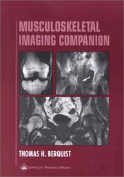 Cover of: Musculoskeletal Imaging Companion (Radiology Companion Series) by Thomas H. Berquist