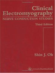 Cover of: Clinical Electromyography by Shin J. Oh, Shin J. Oh, Shin J. Oh