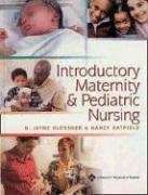 Introductory maternity & pediatric nursing by N. Jayne Klossner, Nancy Hatfield