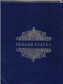 Cover of: Indian states: a biographical, historical, and administrative survey