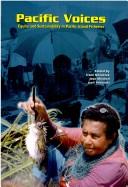Cover of: Pacific voices: equity and sustainability in Pacific Island fisheries
