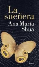Cover of: La sueñera by Ana María Shua