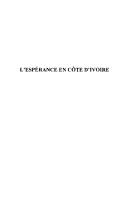Cover of: L' espérance en Côte d'Ivoire: colloque international sur la Côte d'Ivoire