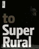 Cover of: SubUrban to superRural: Ireland at the Venice Biennale 10th International Architecture Exhibition
