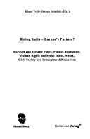 Cover of: Rising India--Europe's partner? by Klaus Voll, Doreen Beierlein (eds.)