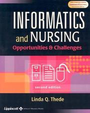 Cover of: Informatics and Nursing by Linda Q. Thede, Linda Q. Thede