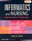 Cover of: Informatics and Nursing