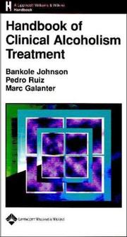 Cover of: Handbook of clinical alcoholism treatment by [edited by] Bankole Johnson, Pedro Ruiz, Marc Galanter.