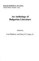 Cover of: An anthology of Bulgarian literature by edited by Ivan Mladenov & Henry R. Cooper, Jr.