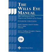 Cover of: The The Wills Eye Manual: Office and Emergency Room Diagnosis and Treatment of Eye Disease