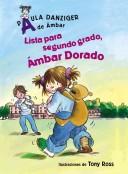Cover of: Lista para segundo grado, Ambar Dorado by Paula Danziger