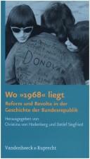 Cover of: Wo "1968" liegt by herausgegeben von Christina von Hodenberg, Detlef Siegfried.