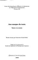 Cover of: Aux marges du texte: texte et co-texte