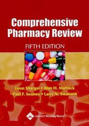 Cover of: Comprehensive Pharmacy Review by Leon Shargel, Alan H Mutnick, Paul F Souney, Larry N Swanson