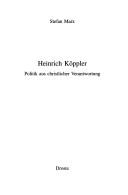 Cover of: Heinrich Köppler by Stefan Marx