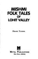 Cover of: Mishmi folk tales of Lohit Valley