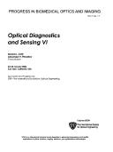 Cover of: Optical diagnostics and sensing VI: 24-25 January 2006, San Jose, California, USA