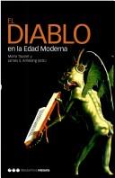 Cover of: El diablo en la edad moderna by María Tausiet, James S. Amelang (eds.).