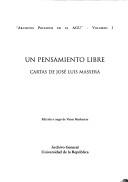 Cover of: Un pensamiento libre: cartas de José Luis Massera