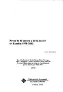 Cover of: Artes de la escena y de la acción en España, 1978-2002