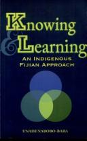 Cover of: Knowing and learning: an indigenous Fijian approach