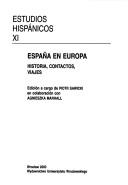 Cover of: España en Europa: historia, contactos, viajes
