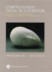 Comprehensive facial rejuvenation by Edwin F. Williams, Samuel M. Lam