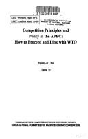 Cover of: Competition principles and policy in the APEC : how to proceed and link with WTO