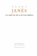 Cover of: La gruta de las palabras by Clara Janés