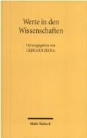 Cover of: Werte in den Wissenschaften: 100 Jahre nach Max Weber