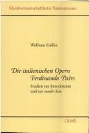 Cover of: Die italienischen Opern Ferdinando Paërs: Studien zur Introduction und zur rondò-Arie